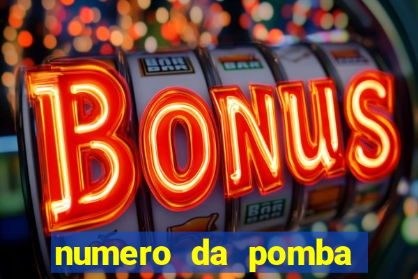 numero da pomba jogo do bicho