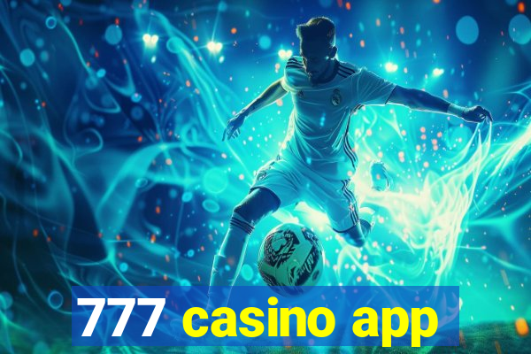 777 casino app