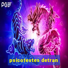 psicotestes detran