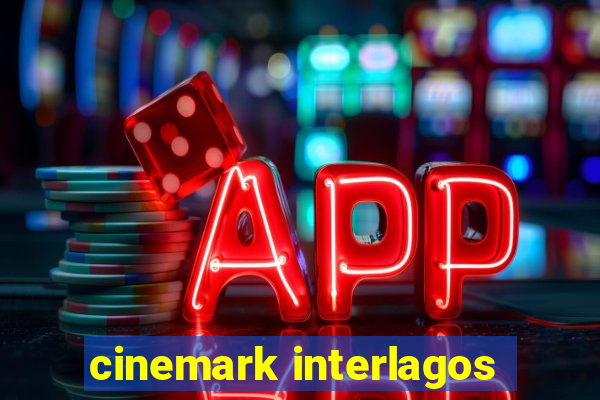 cinemark interlagos