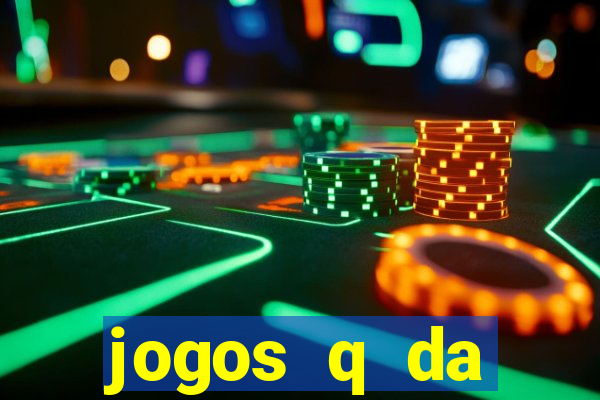 jogos q da dinheiro de verdade