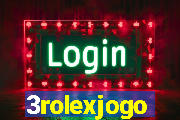 3rolexjogo