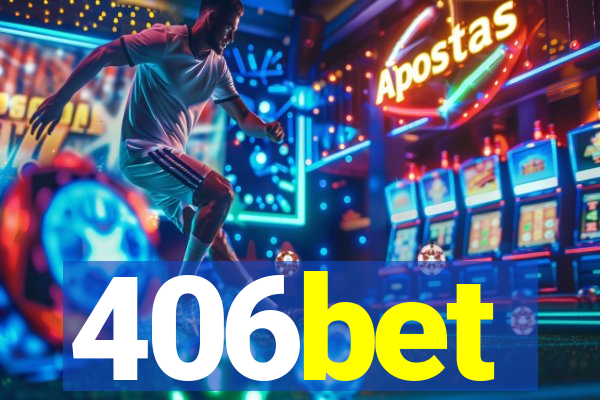 406bet