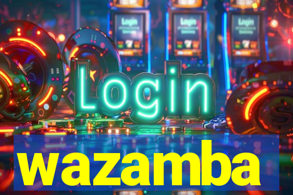 wazamba