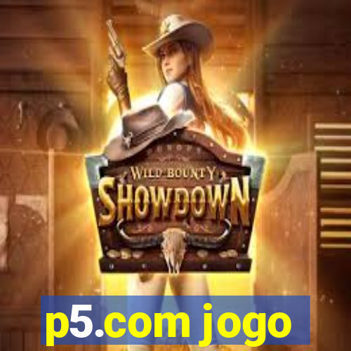 p5.com jogo