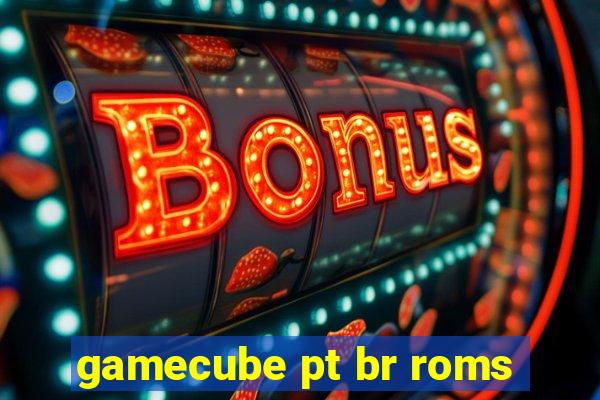 gamecube pt br roms