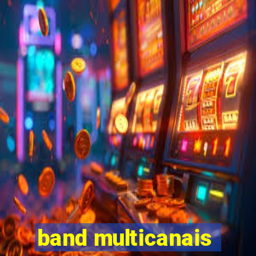 band multicanais