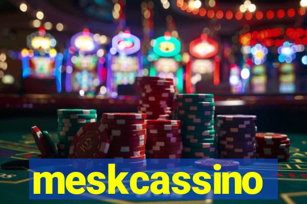 meskcassino