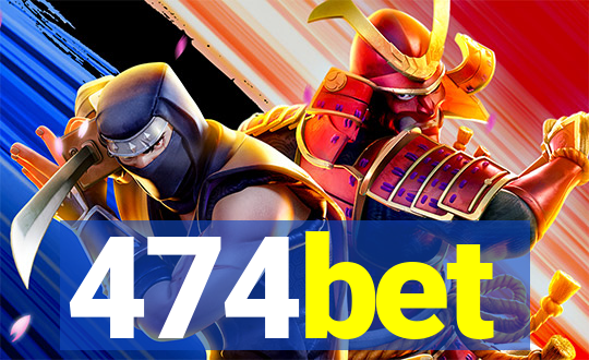 474bet