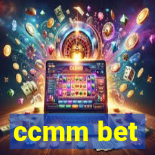 ccmm bet