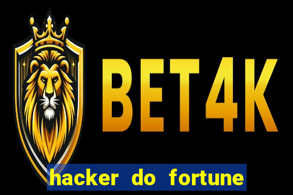 hacker do fortune tiger grátis