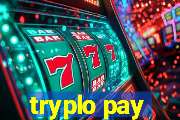 tryplo pay