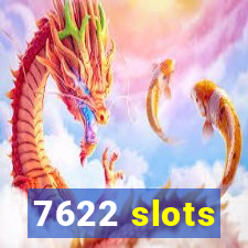 7622 slots