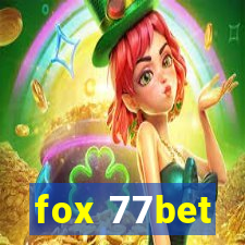 fox 77bet