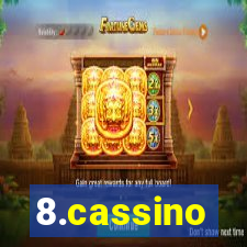 8.cassino