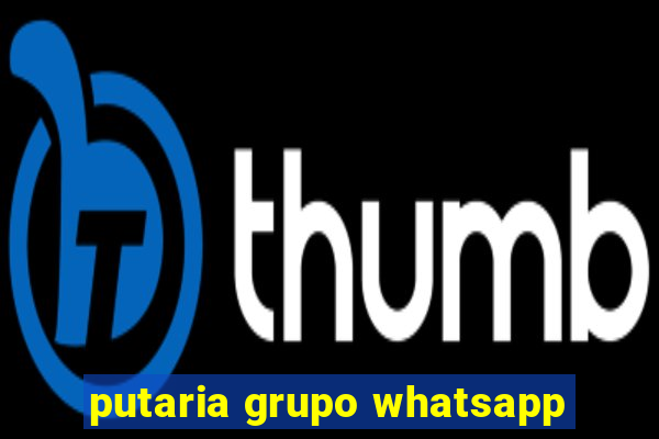 putaria grupo whatsapp