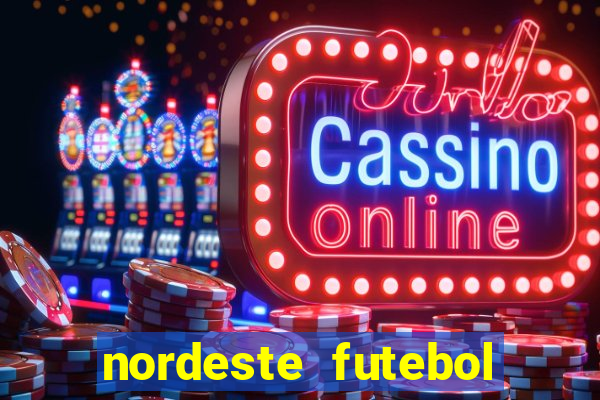 nordeste futebol vip net