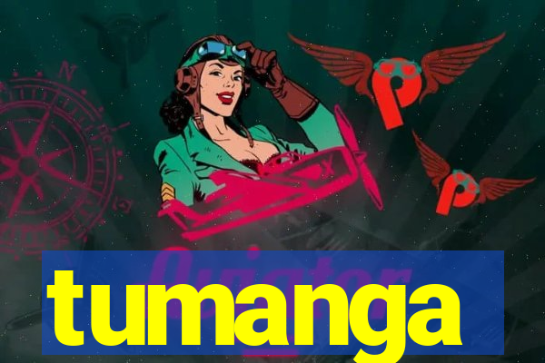 tumanga