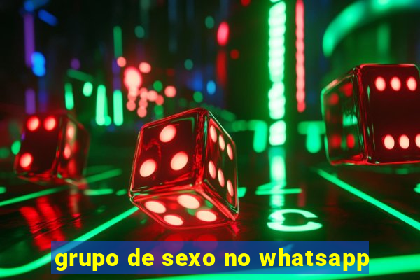 grupo de sexo no whatsapp