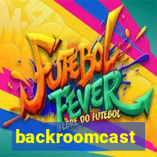 backroomcast