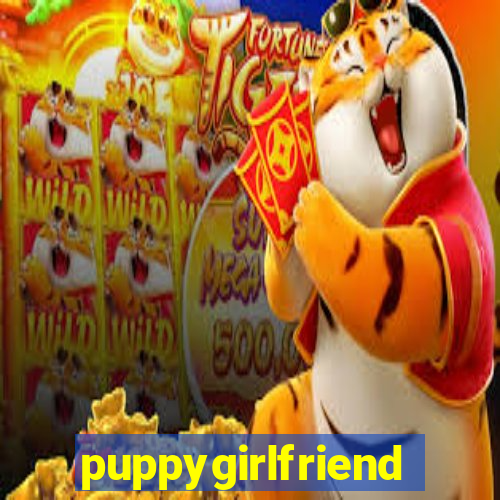 puppygirlfriend