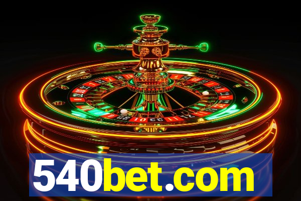 540bet.com