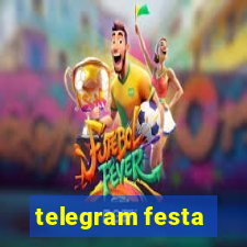 telegram festa