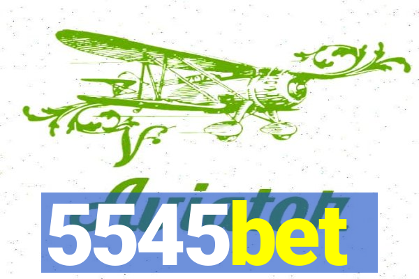 5545bet