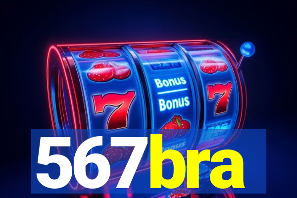 567bra