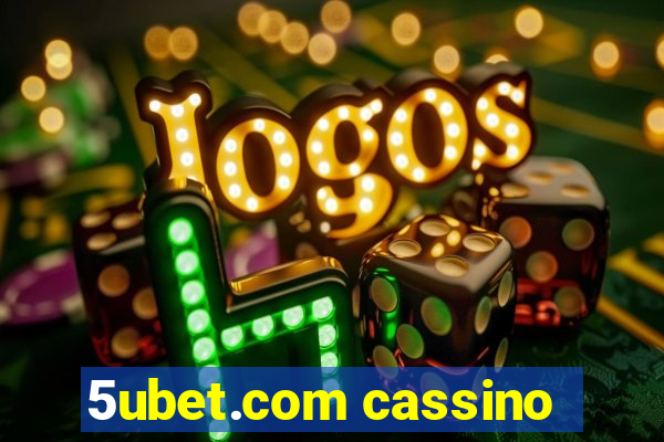 5ubet.com cassino