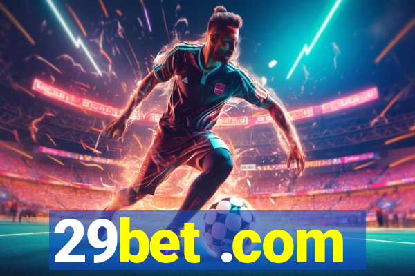 29bet .com