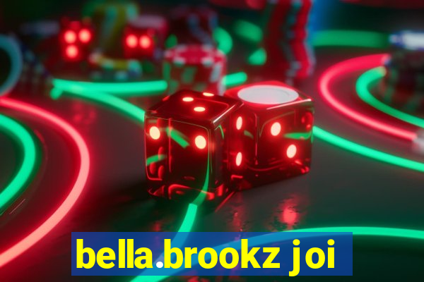 bella.brookz joi