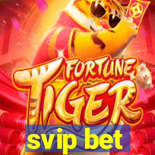 svip bet