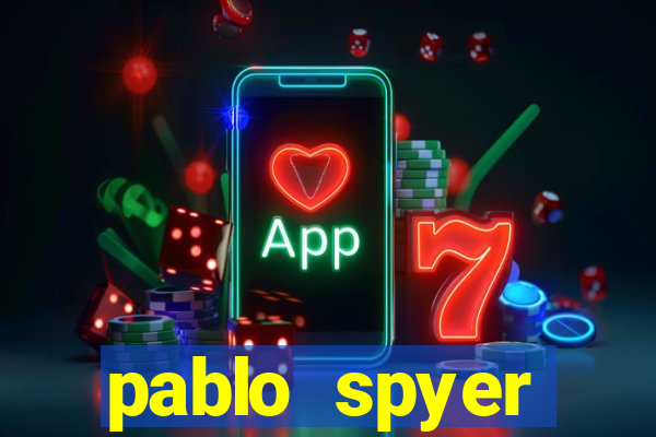 pablo spyer namorada atual