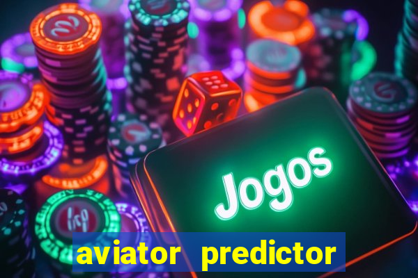 aviator predictor v4.0 activation code free