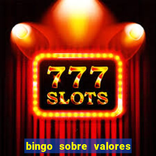 bingo sobre valores para imprimir