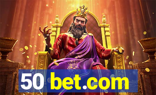 50 bet.com