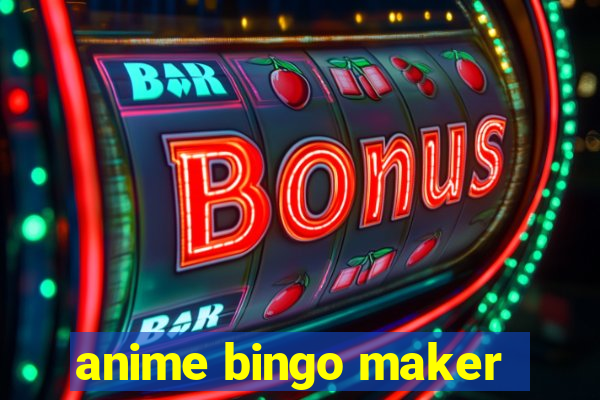 anime bingo maker