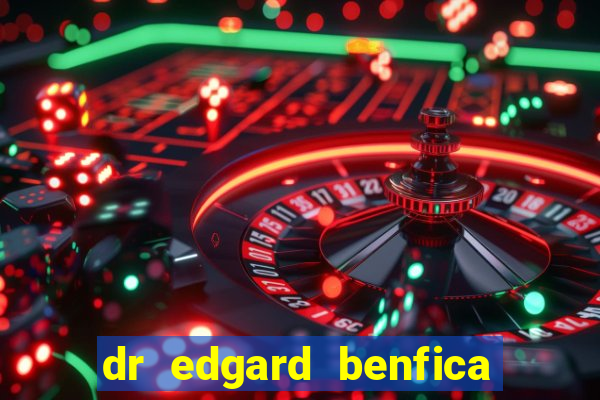 dr edgard benfica varginha mg