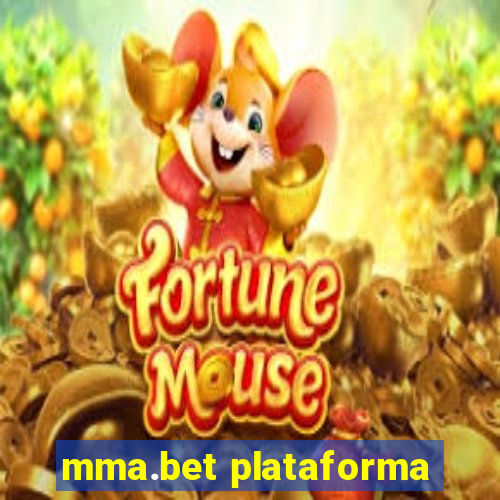 mma.bet plataforma