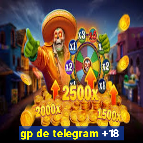 gp de telegram +18