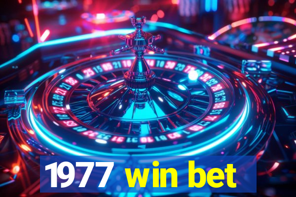 1977 win bet