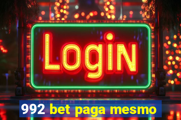 992 bet paga mesmo