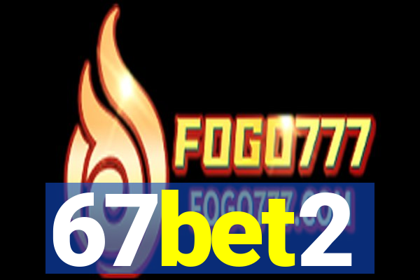 67bet2