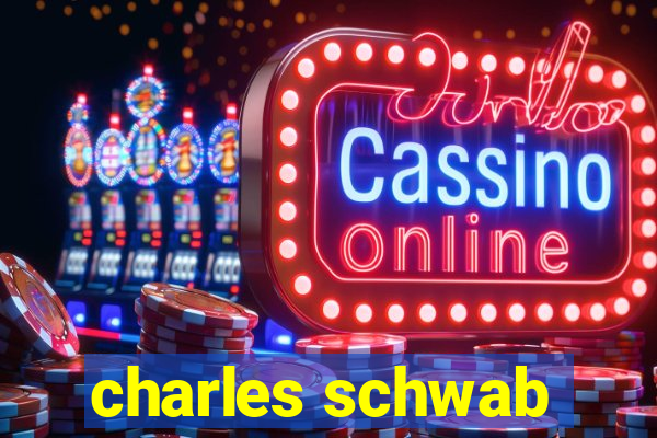 charles schwab