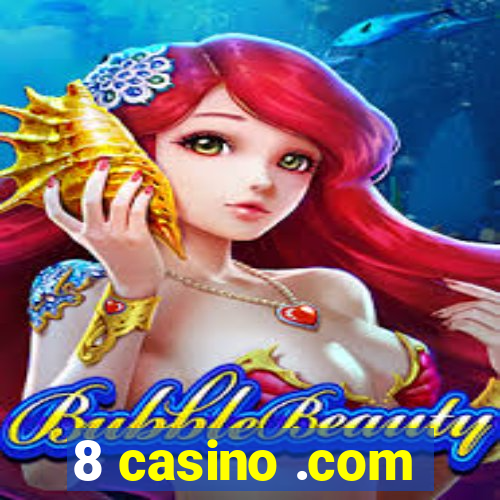 8 casino .com