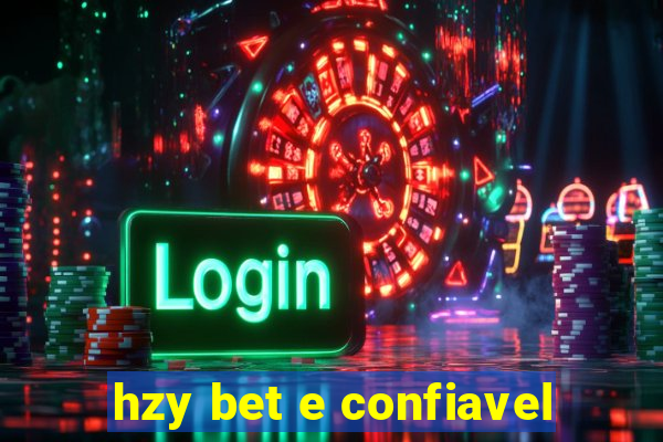 hzy bet e confiavel