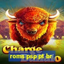 roms psp pt br