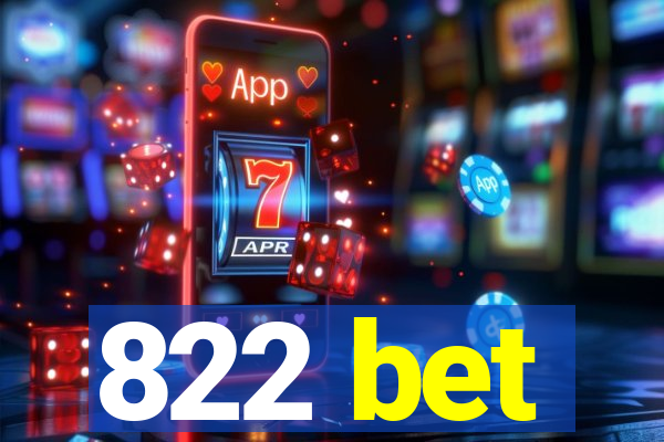 822 bet