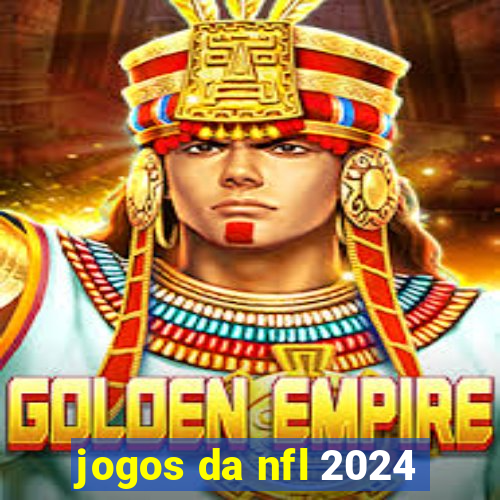 jogos da nfl 2024